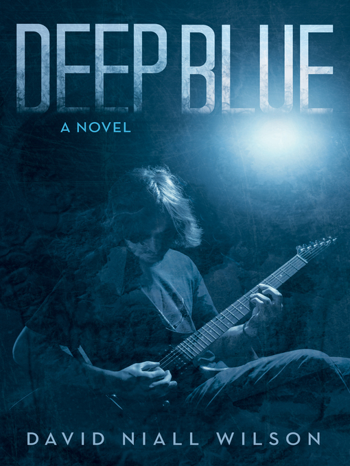 Title details for Deep Blue by David Niall Wilson - Available